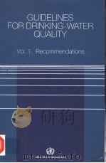 GUIDELINES FOR DRINKING-WATER QUALITY VOL.1 1984 PDF电子版封面 9241541687