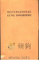 OCCUPATIONAL LUNG DISORDERS 1974 PDF电子版封面 040733730X