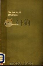 NUCLEIC ACID STRUCTURE     PDF电子版封面  0387901418  AN INTROCUCTION 