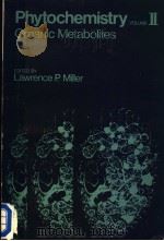 PHYTOCHEMISTRY  INORGANIC ELEMENTS AND SPECIAL GROUPS OF CHEMICALS  VOLUME II（1973 PDF版）