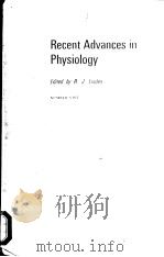 RECENT ADVANCES IN PHYSIOLOGY NUMBER NINE 1974 PDF电子版封面 0443010064 R.J.LINDEN