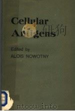 CELLULAR ANTIGENS PDF电子版封面 0387900497 ALOIS NOWOTNY