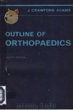 OUTLINE OF ORTHOPAEDICS EIGHTH EDITION 1976 PDF电子版封面 0443014728