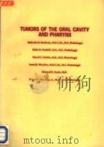 TUMORS OF THE ORAL CAVITY AND PHARYNX PDF电子版封面