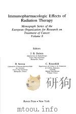 IMMUNOPHARMACOLOGIC EFFECTS OF RADIATION THERAPY MONOGRAPH SERIES OF THE EUROPEAN ORGANIZATION FOR R     PDF电子版封面  0890045313  J.B.DUBOIS 