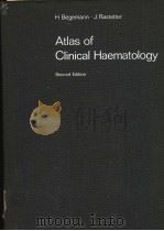 ATLAS OF CLINICAL HAEMATOLOGY SECOND DEITION PDF电子版封面 0387059490