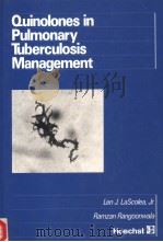 QUINOLONES IN PULMONARY TUBERCULOSIS MANAGEMENT PDF电子版封面 082479740X LEN J.LASCOLEA,JR. RAMZAN RAN