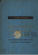 DIAGNOSIS OF DISEASES OF THE CHEST AN INTEGRATED STUDY BASED ON THE ABNORMAL ROENTGENOGRAM BOLUME PDF电子版封面 BOBERT G.FRASER J.A.PETER PAR
