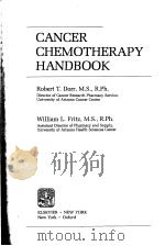 CANCER CHEMOTHERAPY HANDBOOK PDF电子版封面 0444003304 ROBERT T.DORR,M.S.,R.PH. WILL