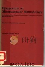 SYMPOSIUM ON MICROVASCULAR METHODOLOGY 1965 PDF电子版封面