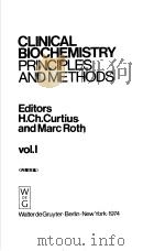CLINICAL BIOCHEMISTRY PRINCIPLES AND METHODS VOL I PDF电子版封面 Editors H.Ch.Curtius and Marc