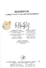 BLEOMYCIN CURRENT STATUS AND NEW DEVELOPMENTS PDF电子版封面 0121615502 STEPHEN K.CARTER STANLEY T.CR