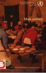 MASS CATERING     PDF电子版封面  9289011068  R.H.G.CHARLES 