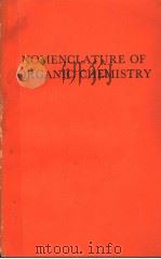 NOMENCLATURE OF ORGANIC CHEMISTRY 1969 PDF电子版封面 0408701447