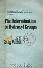 THE DETERMINATION OF HYDROXYL GROUPS PDF电子版封面 0127152504 STIG VEIBEL