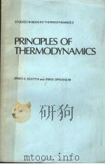 PRINCIPLES OF THERMONDYNAMICS     PDF电子版封面  0444418067  JAMES A.BEATTIE  IRWIN OPPENHE 
