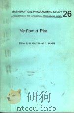 MATHEMATICAL PROGRAMMING STUDY A PUBLICATION OF THE MATHEMATICAL PROGRAMMING SOCIETY 26 NETFLOW A 1986 PDF电子版封面 0444879854
