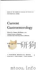 CURRENT GASTROENTEROLOGY     PDF电子版封面    GORDON MCHARDY 