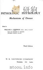 PATHOLOGIC PHYSIOLOGY MECHANISMS OF DISEASE PDF电子版封面 WILLIAM A.SODEMAN.