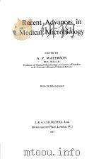 RECENT ADVANCES IN MEDICAL MICROBIOLOGY PDF电子版封面 A.P.WAT