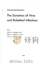 INTERNATIONAL SYMPOOSIUM:THE DYNAMICS OF VIRUS AND RICKETTSIAL INFECTIONS PDF电子版封面