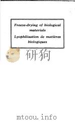 LYOPHILISATION DE MATIERES BIOLOGIQUES FREEZE-DRYING OF BIOLOGICAL MATERIALS PDF电子版封面