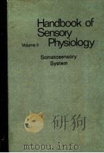 HANDBOOK OF SENSORY PHYSIOLOGY VOLUME 2 SOMATOSENSORY SYSTEM PDF电子版封面 AINSLEY IGGO