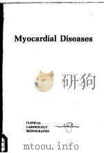 MYOCARDIAL DISEASES     PDF电子版封面    NOBLE O.FOWLER 