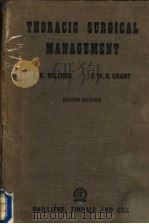 THORACIC SURGICAL MANAGEMENT PDF电子版封面 J.R.BELCHER I.W.B.GRANT