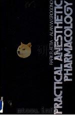 PRACTICAL ANESTHETIC PHARMACOLOGY（ PDF版）