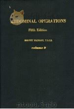 ABDOMINAL OPERATIONS VOLUME 2 FIFTH EDITION PDF电子版封面