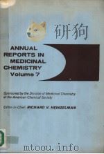 ANNUAL REPORTS IN MEDICINAL CHEMISTRY VOLUME 7 PDF电子版封面