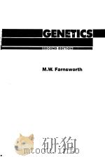 GENETICS SECOND EDITION 1817 PDF电子版封面 0060420057 M.W.FARNSWORTH