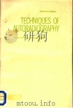 TECHNIQUES OF AUTORADIOGRAPHY 1973 PDF电子版封面 ANDREWW.ROGERS