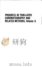 PROGRSS IN THIN-LAYER CHROMATOGRAPHY AND RELATED METHODS VOLUME II PDF电子版封面 BY A. NIEDERWIESEER
