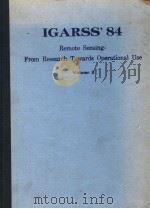IGARSS'84 REMOTE SENSING-FROM RESEARCH TOWARDS OPERATIONAL USE VOLUME 2 PDF电子版封面 H.TH.VERSTAPPEN
