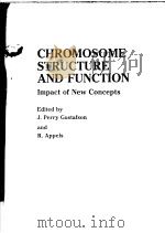 CHROMOSOME STRUCTURE AND FUNCTION IMPACT OF NEW CONCEPTS     PDF电子版封面  0306429330  J.PERRY GUSTAFSON AND R.APPELS 
