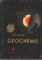 GEOCHEMIE. PDF电子版封面 A.A.SAUKOW.