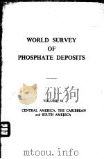 WORLD SURVEY OF PHOSPHATE DEPOSITS VOLUME Ⅵ PDF电子版封面 CANADA AND EASTERN U.S.A
