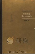 INTERNATIONAL SYMPOSIUM ON MINING RESEARCH VOLUME 1 PDF电子版封面 GEORGE B.CLARK