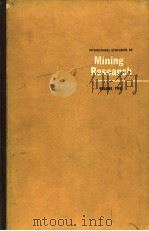 INTERNATIONAL SYMPOSIUM ON MINING RESEARCH  VOLUME 2     PDF电子版封面    GEORGE B.CLARK 