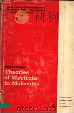 THEORIES OF ELECTRONS IN MOLECULES     PDF电子版封面     