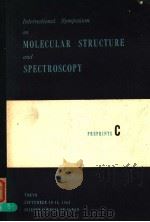 INTERNATIONAL SYMPOSIUM ON MOLECULAR STRUCTURE AND SPECTROSCOPY PREPRINTS C PDF电子版封面