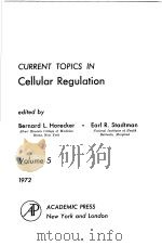 CURRENT TOPICS IN CELLULAR REGULATION VOLUME 5 PDF电子版封面 0121528057 BERNARD L.HORECKER EARL R.STA