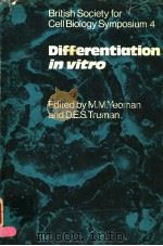 DIFFERENTIATION IN VITRO PDF电子版封面 0521239265 M.M.YEOMAN D.E.S.TRUMAN