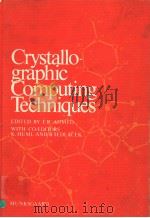 CRYSTALLOGRAPHIC COMPUTING TECHNIQUES     PDF电子版封面    F.R.AHMED 