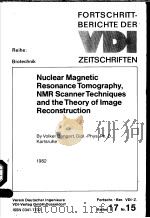 NUCLEAR MAGNETIC RESONANCE TOMOGRAPHY,NMR SCANNER TECHNIQUES AND THE THEORY OF IMAGE RECONSTRUCTION PDF电子版封面 3181415170