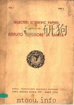 SELECTED SCIENTIFIC PAPERS FROM THEISTITUTO SUPERIORE DI SANITA     PDF电子版封面     