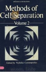METHODS OF CELL SEPARATION VOLUME 2 PDF电子版封面 0306400944 NICHOLAS CATSIMPOOLAS