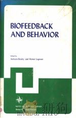 BIOFEEDBACK AND BEHAVIOR PDF电子版封面 0306328828